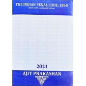 Ajit Prakashan's The Indian Penal Code, 1860 (IPC: Bare Acts with Short Notes) | Law of Crimes